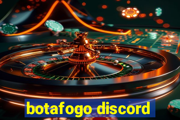 botafogo discord